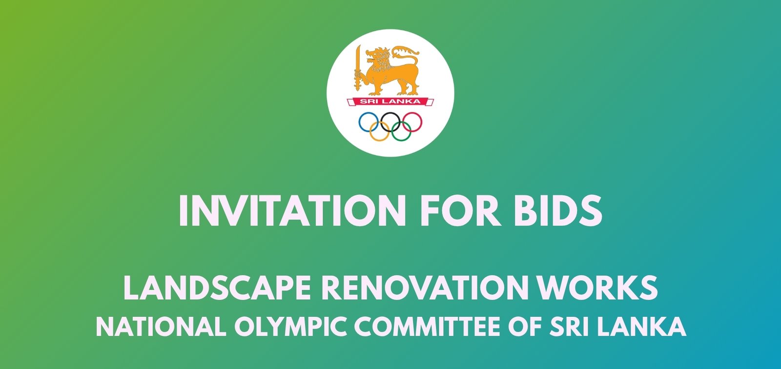 INVITATION FOR BIDS: Landscape Renovation Works - National Olympic Committee of Sri Lanka