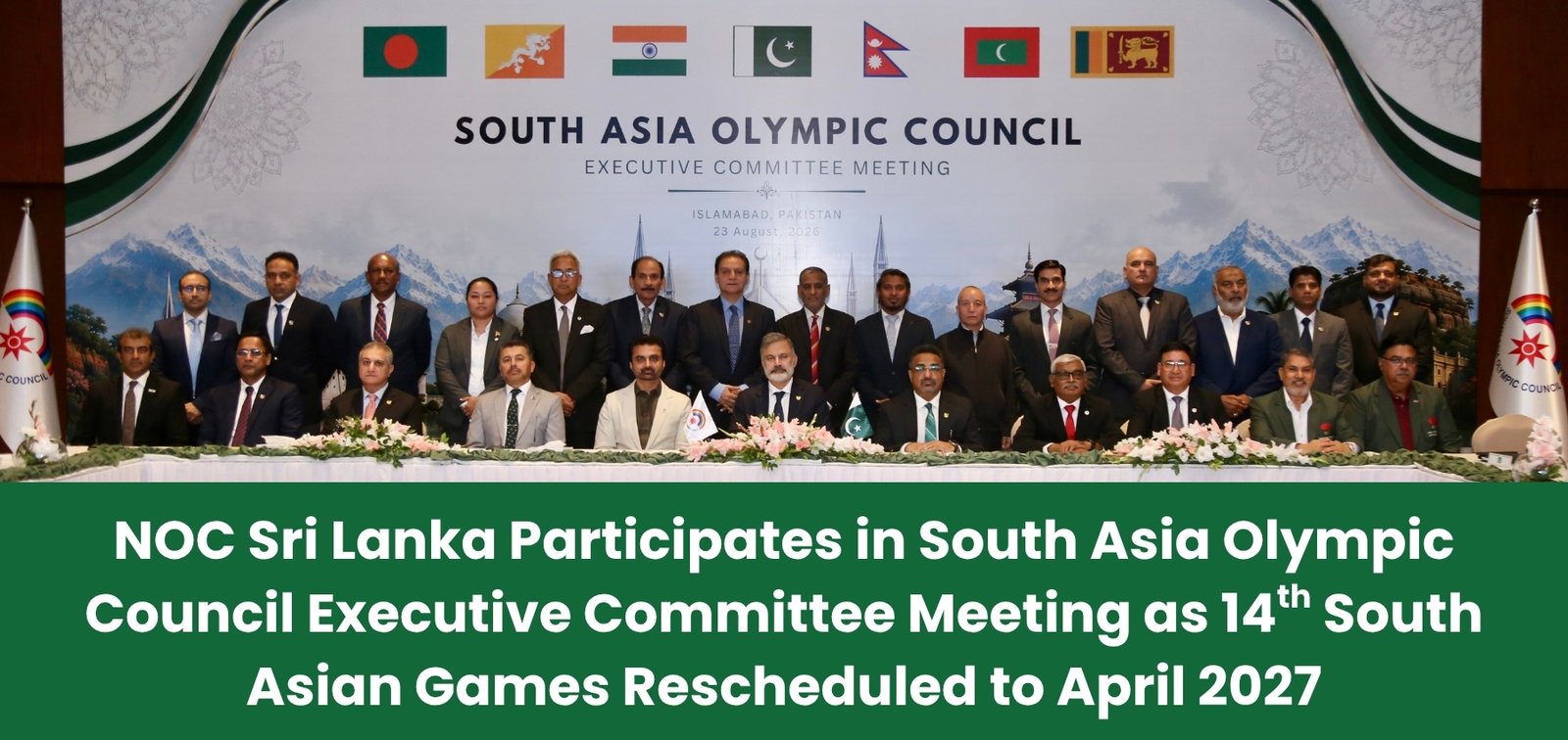 PRESS RELEASE: NOC Sri Lanka Participates in South Asia Olympic Council Executive Committee Meeting as 14th South Asian Games Rescheduled to April 2027