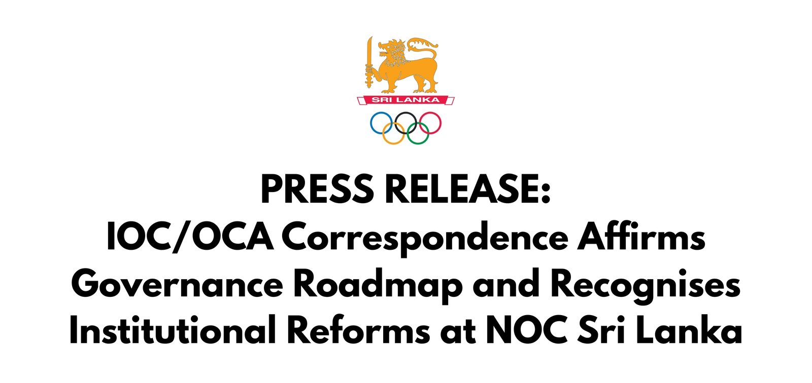 PRESS RELEASE: IOC/OCA Correspondence Affirms Governance Roadmap and Recognises Institutional Reforms at NOC Sri Lanka